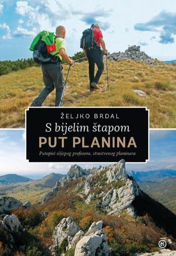 S bijelim stapom put planina