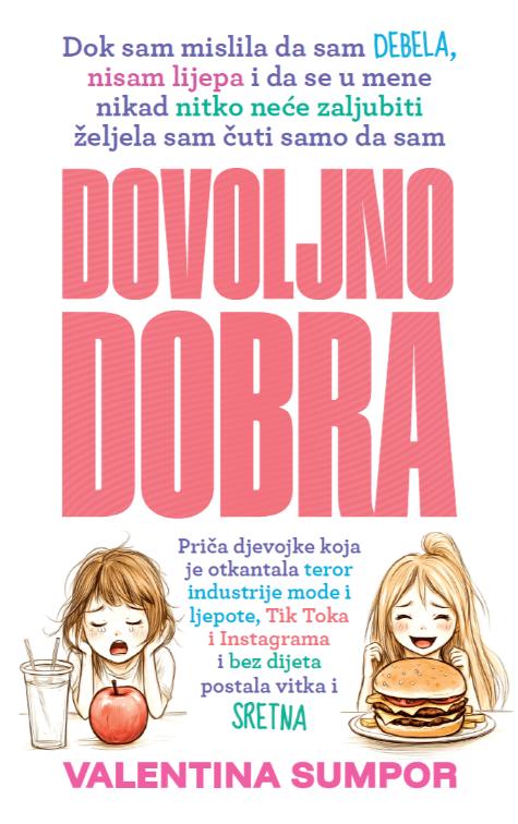 dovoljno dobra, Valentina Sumpor