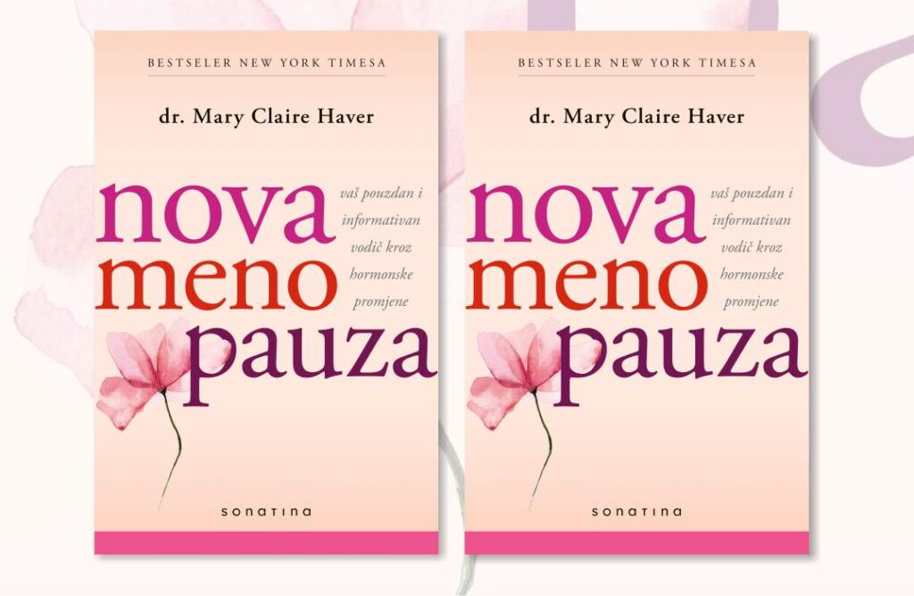 “Nova menopauza”: Vodič koji ženama vraća kontrolu nad zdravljem u menopauzi vodic kroz menopauzu