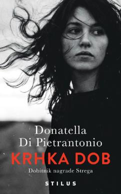 Krhka dob, Donatella Di Pietrantonio, Preporuke za čitanje ožujak 2026