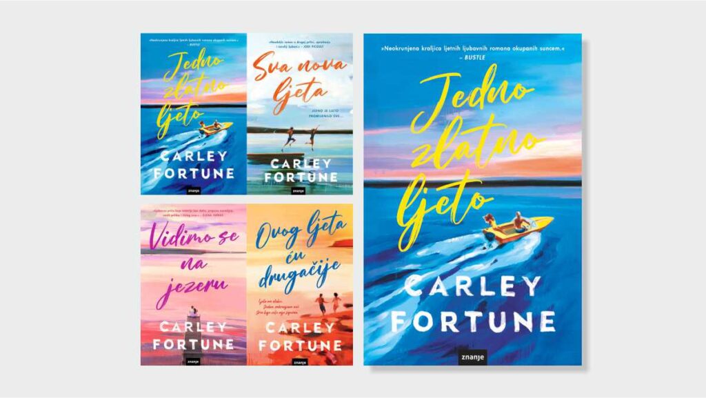 Carley Fortune vraća čitatelje u Barry’s Bay u novom romanu “Jedno zlatno ljeto” Naslovnica romana Jedno zlatno ljeto Carley Fortune uz njezine ostale hitove: Sva nova ljeta, Vidimo se na jezeru i Ovog ljeta ću drugačije u izdanju naklade Znanje.