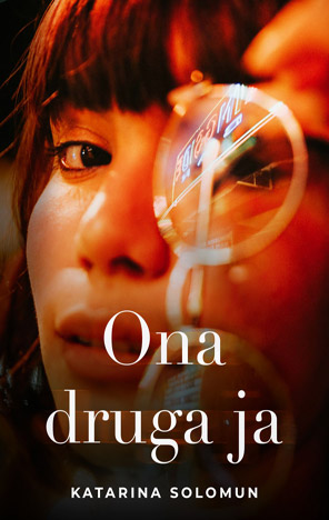 Katarina Solomun – naslovnica romana „Ona druga ja“.